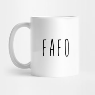 FAFO Mug